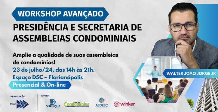Workshop Avançado de Presidência e Secretaria de Assembleias Condominiais